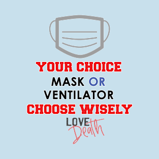 your choice T-Shirt