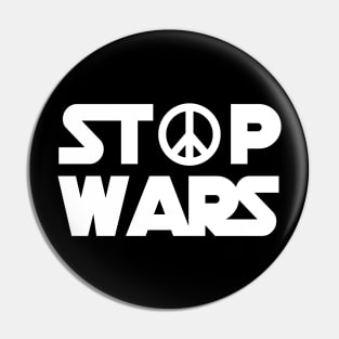 STOP WARS Pin