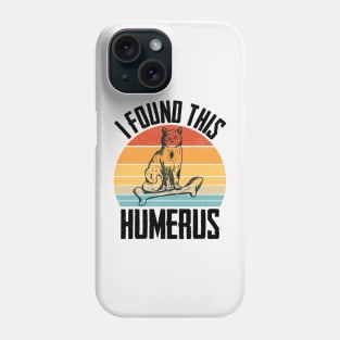 I foundThis  cats humerus T-shirt Phone Case