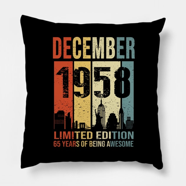 Made In 1958 December 65 Years Of Being Awesome Pillow by Mhoon 