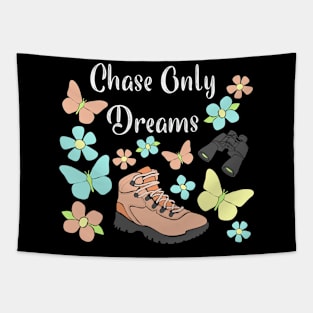 Chase Only Dreams Pretty Hiking Boot and Butterflies Tapestry