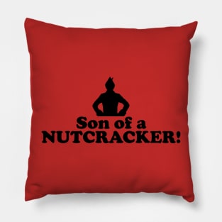 Elf Quote - Son of a Nutcracker (Black) Pillow