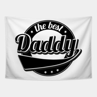 Cute The Best Daddy New Parent Father Funny Dad Tapestry