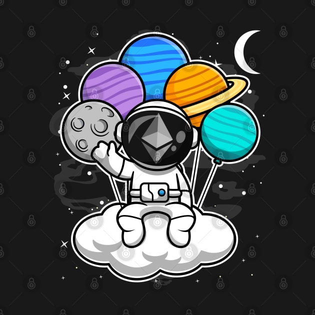 Astronaut Floating Ethereum ETH Coin To The Moon Crypto Token Cryptocurrency Blockchain Wallet Birthday Gift For Men Women Kids by Thingking About