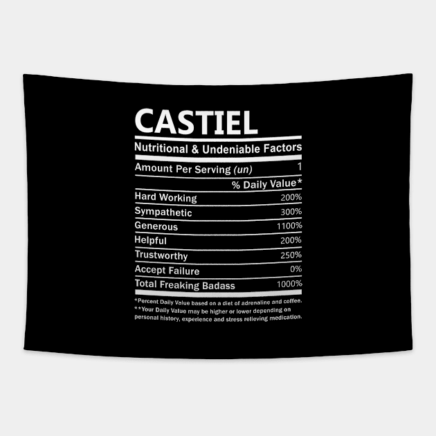 Castiel Name T Shirt - Castiel Nutritional and Undeniable Name Factors Gift Item Tee Tapestry by nikitak4um