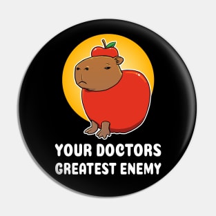 Your doctors greatest enemy Capybara cartoon Pin