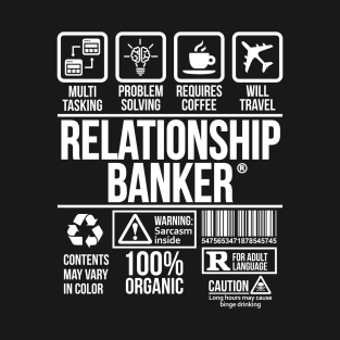 Relationship banker T-shirt | Job Profession | #DW T-Shirt