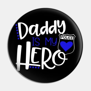 Blue Line LEO Daddy is my Hero Pin