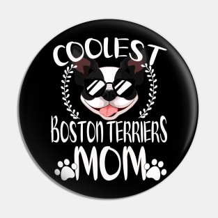 Glasses Coolest Boston Terriers Dog Mom Pin