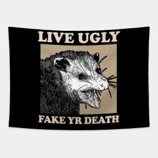Live Ugly Fake Yr Death / Possum Lover Design Tapestry