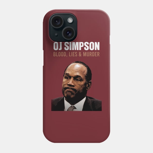 O.J. Simpson: Blood, Lies & Murder Phone Case by hadij1264