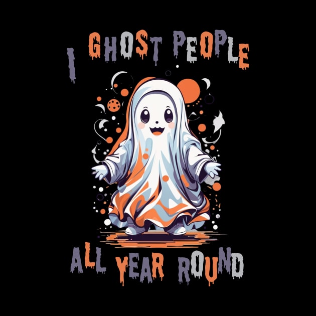 I ghost people all year round halloween tshirt by Bestworker