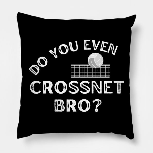 Funny Crossnet Do You Even Crossnet Bro? Pillow by MalibuSun