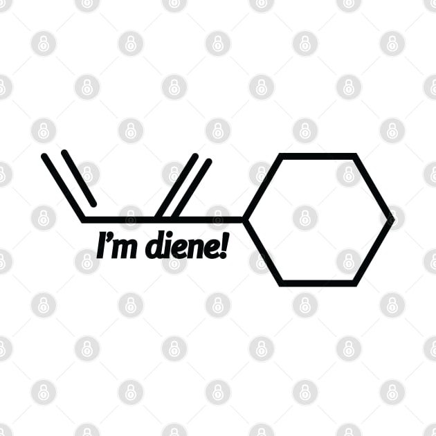 I'm Diene by ScienceCorner