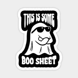 This Is Some Boo Sheet Funny Halloween Magnet