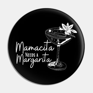 Mamacita-Needs-a-Margarita Pin