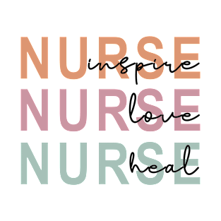 Nurse, Inspire, Love, Heal T-Shirt