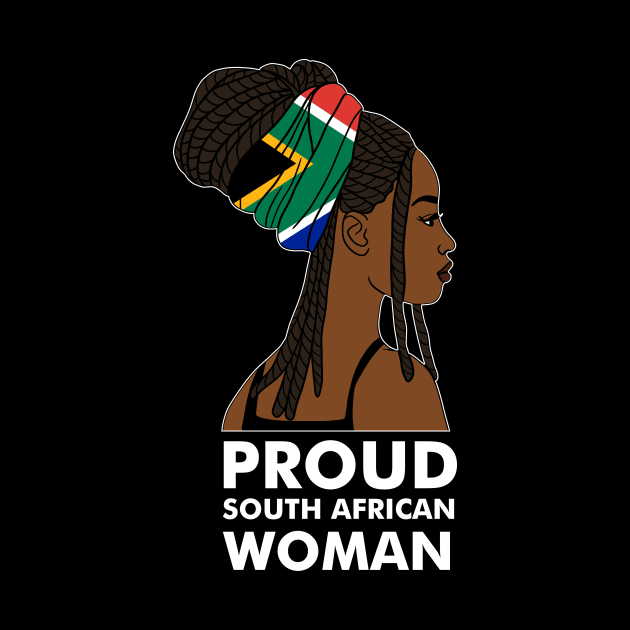 Proud South African Woman, South Africa Flag by dukito