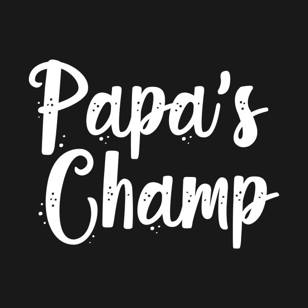 Pappa's Champ by NotSoGoodStudio