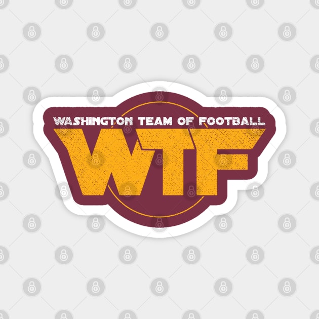 Washington Team Of Football WTF Washington DC Football Magnet by Sofiia Golovina