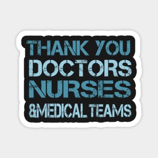 Thank you Doctors Magnet