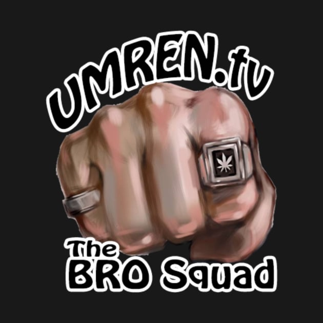 Umren BROFIST Edition by umren