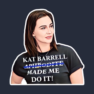 Kat Barrell Made Me Do It! Animated Kat T-Shirt