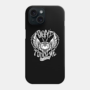 Anti Valentines Day - Don't Touch Me Phone Case