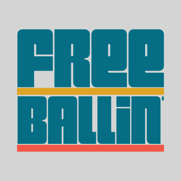 Free Ballin' by JasonLloyd