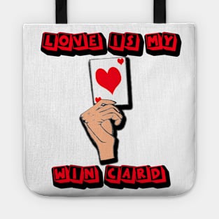 valentine's day love is my win card Tote