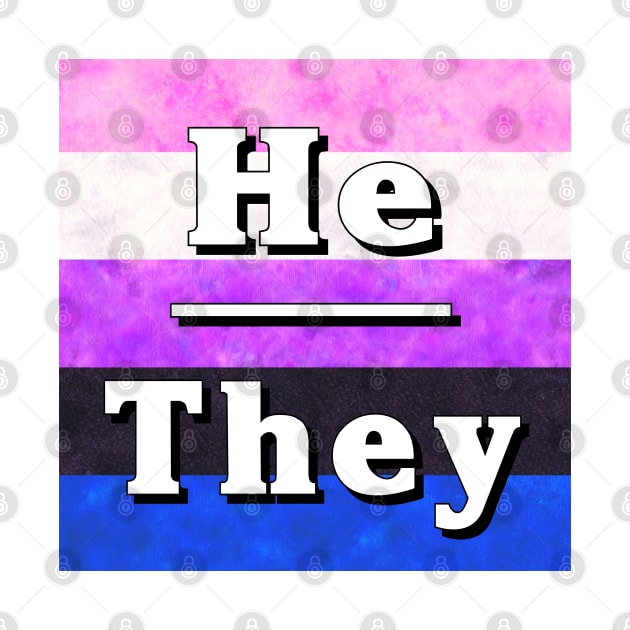He-They Pronouns: Genderfluid by Tiger Torre