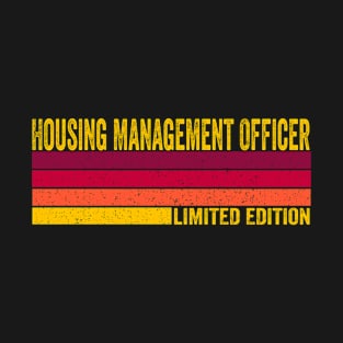 Housing Management Officer Gift T-Shirt