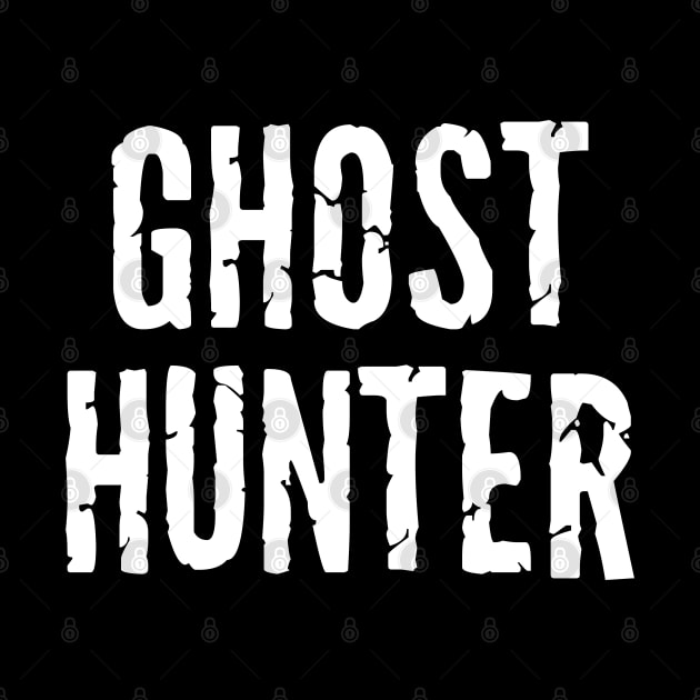 Ghost Hunter - Paranormal Investigator Spirit Hunting Retro Halloween Gift Idea by PugSwagClothing