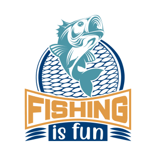 Fishing is fun T-Shirt