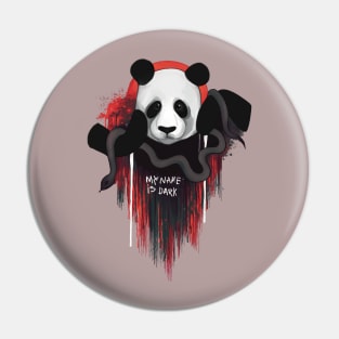 Depressive cute panda My name is dark Pin
