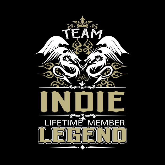 Indie Name T Shirt -  Team Indie Lifetime Member Legend Name Gift Item Tee by yalytkinyq