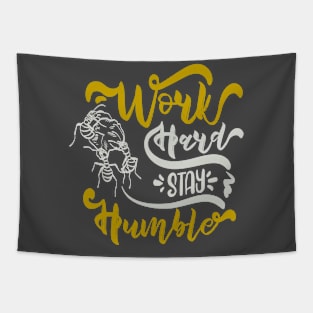 Work Hard Stay Humble Tapestry