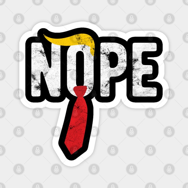 Nope Trump nope election vote Magnet by Gaming champion