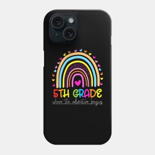 Rainbow 5th Grade Where The Adventure Begins Phone Case