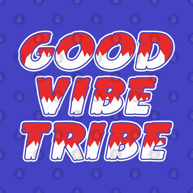 Good Vibe Tribe by antarte