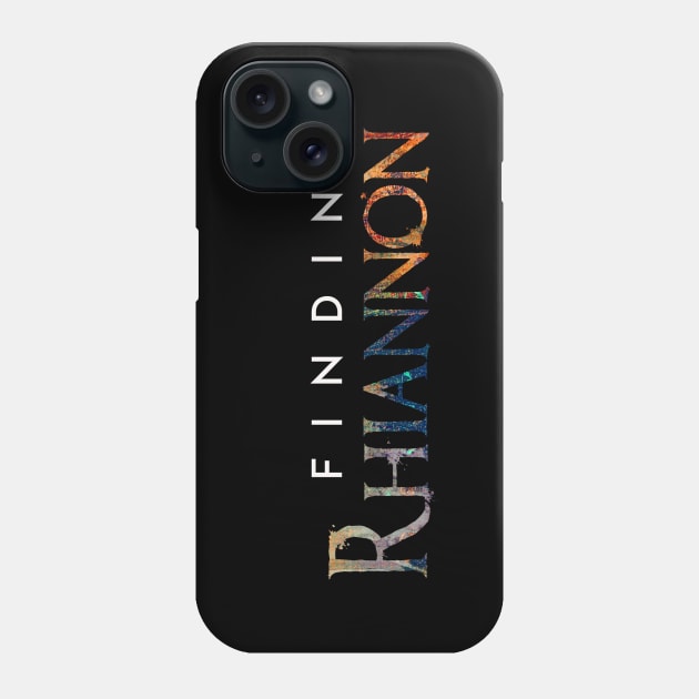 finding Rhiannon, title Phone Case by KerDukey