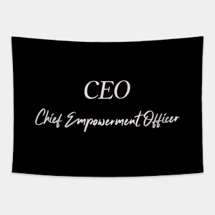 CEO Chief Empowerment Officer Woman Boss Humor Funny Tapestry