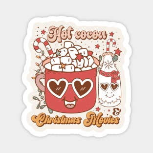 Hot Cocoa And Christmas Movies Magnet