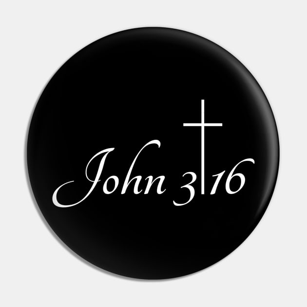 John Three Sixteen For All Jesus Lovers Pin by Happy - Design