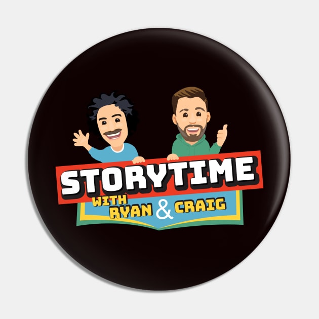 Storytime w/ Ryan & Craig Pin by ryanandcraig