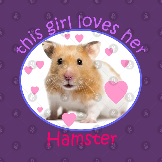 This Girl Loves Her Hamster by Carolina Cabreira