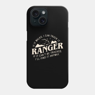 Ranger If It Walks I Can Track It Funny Tabletop RPG Phone Case