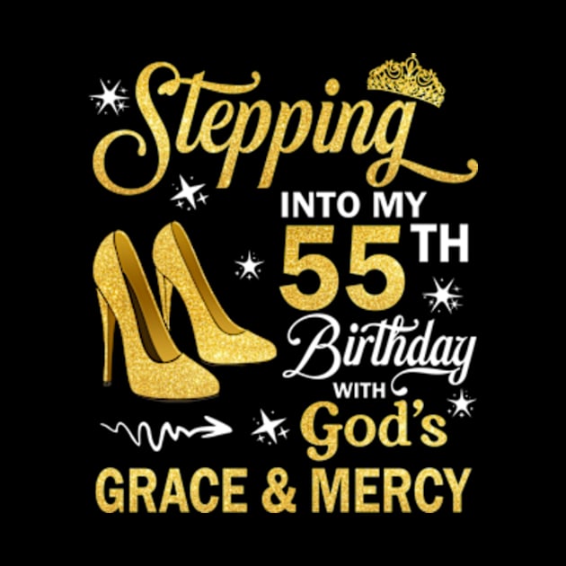 Stepping Into My 55th Birthday With God's Grace & Mercy Bday by MaxACarter