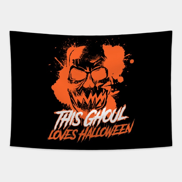 This Ghoul Loves Halloween Tapestry by Ghoulverse