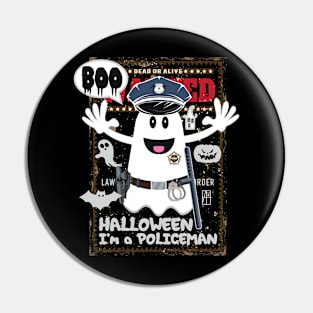 BOO Policeman dressed as a GHOST - cute Halloween Pin